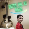 Mere Dil Ki Rani